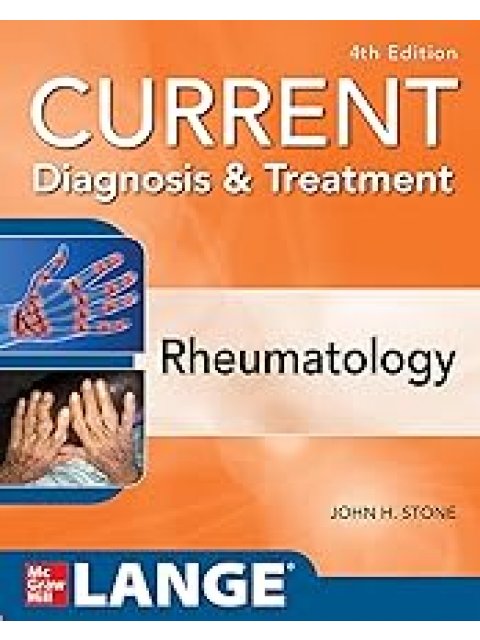 Current Diagnosis & Treatment in Rheumatology, Fourth Edition