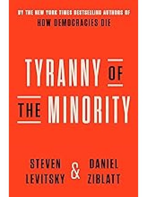 TYRANNY OF THE MINORITY PB