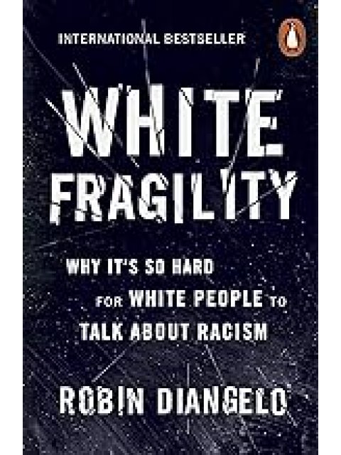 WHITE FRAGILITY PB