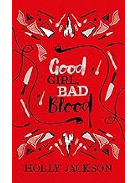 GOOD GIRL BAD BLOOD- COLLECTOR'S EDITION