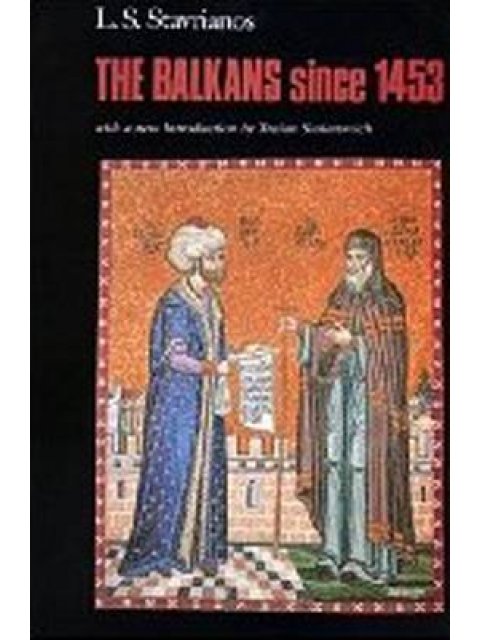 THE BALKANS SINCE 1453 PB