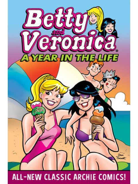 BETTY & VERONICA: A YEAR IN THE LIFE PB
