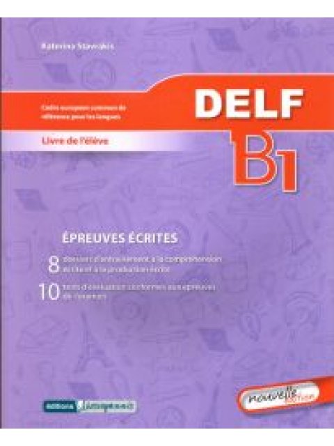 DELF B1 ECRIT METHODE N/E