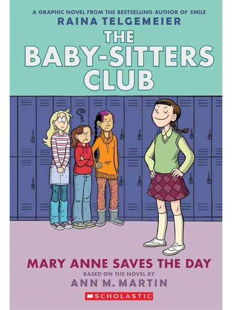THE BABYSITTERS CLUB GRAPHIC NOVEL 3: MARY ANNE SAVES THE DAY PB