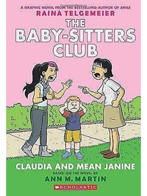 THE BABYSITTERS CLUB GRAPHIC NOVEL 4: CLAUDIA AND MEAN JANINE PB