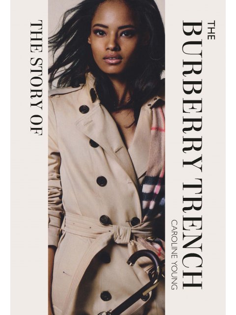 THE STORY OF THE BURBERRY TRENCH HC