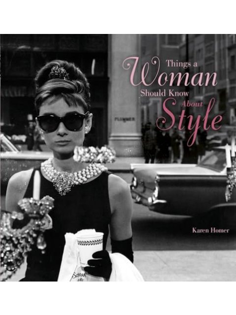 THINGS A WOMAN SHOULD KNOW ABOUT STYLE HC