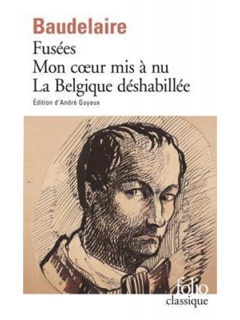 FUSEES / MON COEUR MIS A NU / LA BELGIQUE DESHABILLEE / AMOENITATES BELGICAE