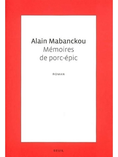 MÉMOIRES DE PORC-ÉPIC