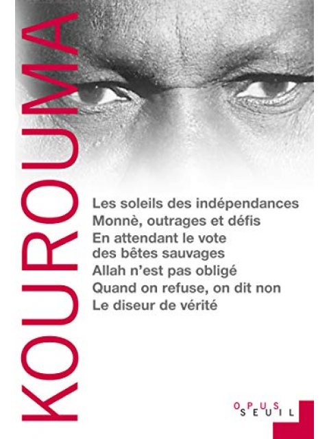 LES SOLEILS DES INDÉPENDANCES ; MONNÈ, OUTRAGES ET DÉFIS; EN ATTENDANT LE VOTE DES BÊTES SAUVAGES; A