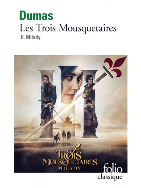 LES TROIS MOUSQUETAIRES T2 MILADY