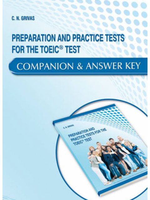 PREPARATION & PRACTICE TOEIC PRACTICE TESTS COMPANION + KEY
