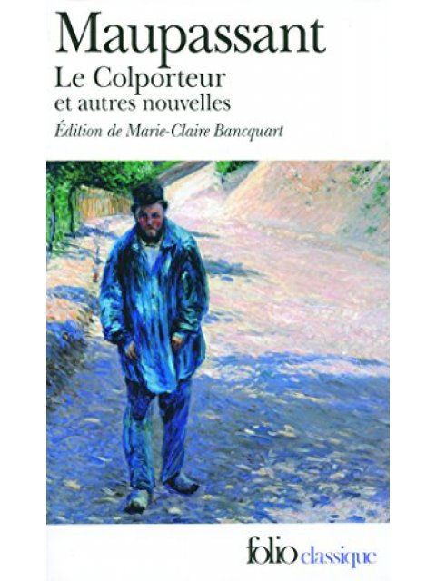LE COLPORTEUR ET AUTRES NOUVELLES