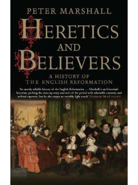 HERETICS AND BELIEVERS  PB