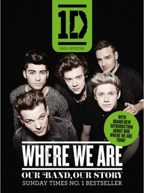 ONE DIRECTION: WHERE WE ARE (100% OFFICIAL), OUR BAND OUR STORY PB
