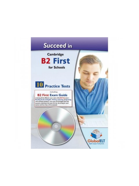 SUCCEED IN CAMBRIDGE B2 FIRST FOR SCHOOLS 10 PRACTICE TESTS CD CLASS
