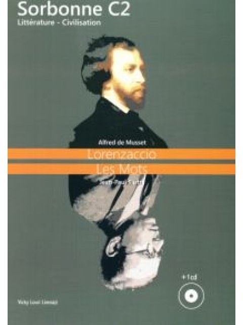 SORBONNE C2 LITTERATURE & CIVILISATION (LORENZACCIO-LES MOTS) (+ CD)