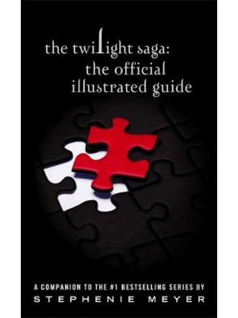 TWILIGHT SAGA : THE OFFICIAL ILLUSTRATED GUIDE HC COFFEE TABLE BK.
