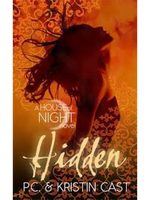 A HOUSE OF NIGHT NOVEL 10: HIDDEN HC