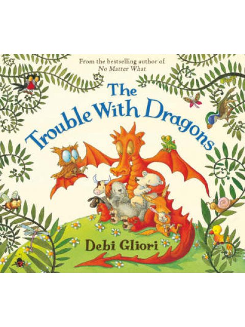 THE TROUBLE WITH DRAGONS HC