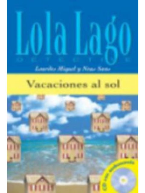 LOLA LAGO 0: VACACIONES AL SOL (+ CD)