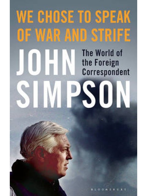 WE CHOOSE TO SPEAK OF WAR AND STRIFE  HC