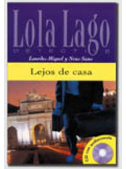 LOLA LAGO 2: LEJOS DE CASA (+ CD)
