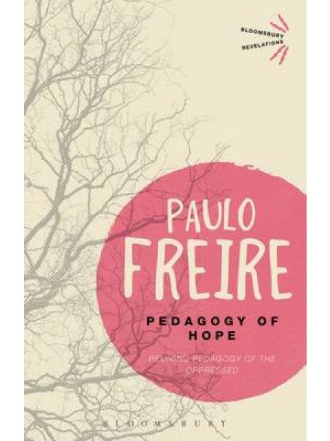 PEDAGOGY OF HOPE PB