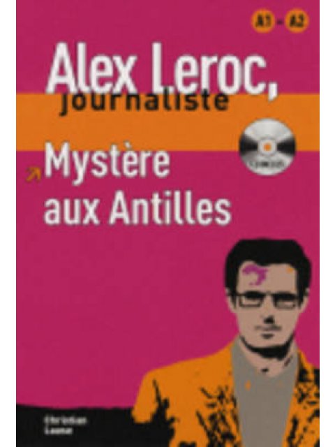 LJA 1: MYSTERE AUX ANTILLES (+ CD)