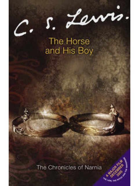 NARNIA 3: THE BOY AND HIS HORSE PB B FORMAT