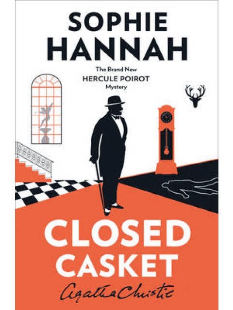 CLOSED CASKET: THE NEW HERCULE POIROT MYSTERY PB