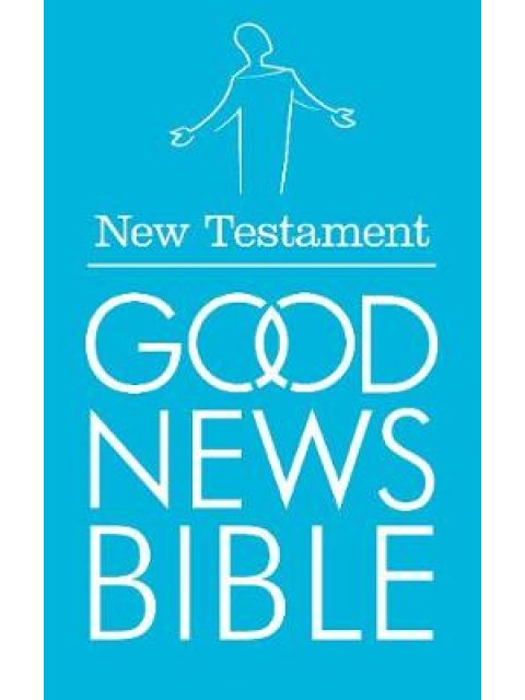 NEW TESTAMENT GOOD NEWS BIBLE PB A FORMAT