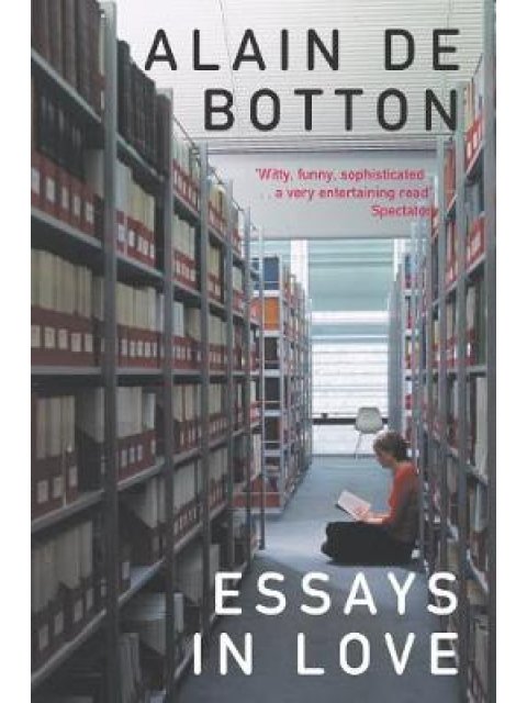 ESSAYS IN LOVE PB A FORMAT