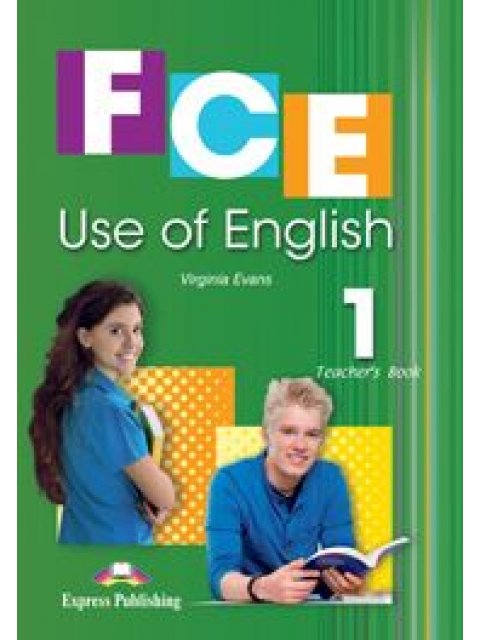 FCE USE OF ENGLISH 1 TCHR'S EDITION 2014
