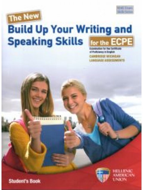 BUILD UP YOUR WRITING AND SPEAKING SKILLS ECPE SB