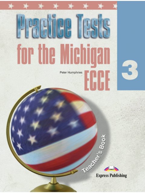 PRACTICE TESTS 3 ECCE TCHR'S @