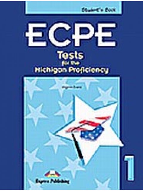 ECPE TESTS FOR THE MICHIGAN PROFICIENCY 1 SB 2011 @ REVISED