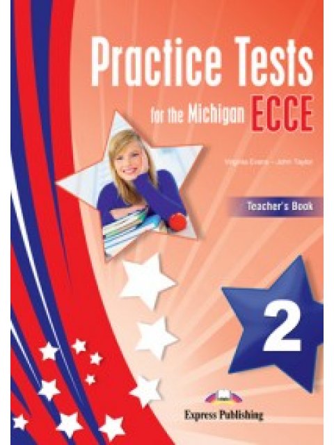 PRACTICE TESTS 2 ECCE TCHR'S 2013 FORMAT