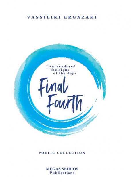 FINAL FOURTH I SURRENDERED THE SIGNS OF THE DAYS