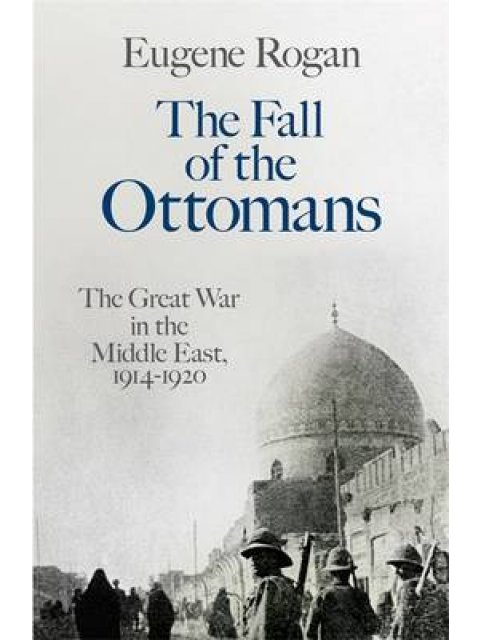 THE FALL OF THE OTTOMANS PB