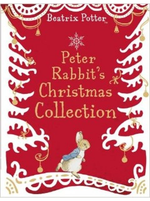 PETER RABBIT : PETER RABBIT'S CHRISTMAS COLLECTION HC