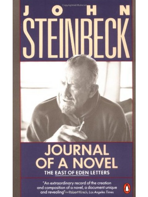 JOURNAL OF A NOVEL THE EAST OF EDEN LETTERS PB B FORMAT