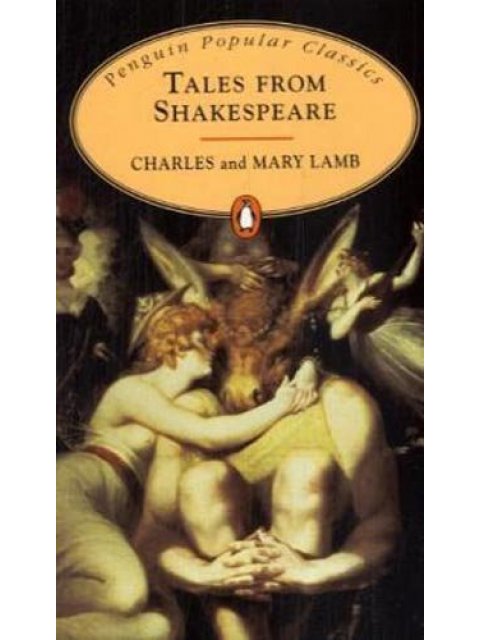 PENGUIN POPULAR CLASSICS : TALES FROM SHAKESPEARE PB A FORMAT