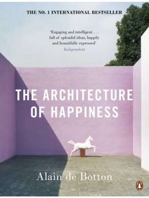 THE ARCHITECTURE OF HAPPINESS PB B FORMAT