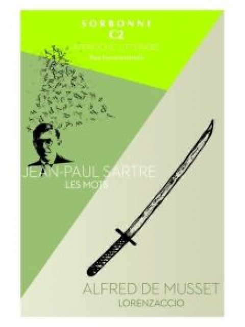 SORBONNE C2 APPROCHE LITTERAIRE 2016 (LES MOTS & LORENZACCIO)