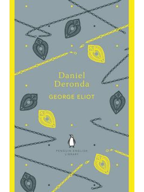 PENGUIN ENGLISH LIBRARY : DANIEL DERONDA PB B FORMAT