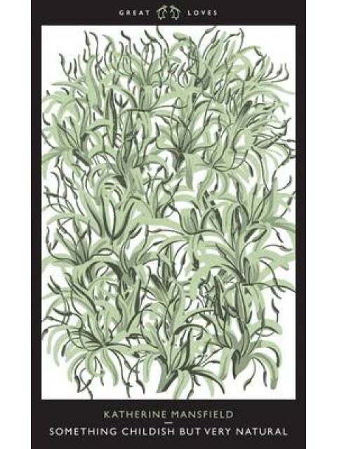 GREAT LOVES : SOMETHING CHILDISH BUT VERY NATURAL PB