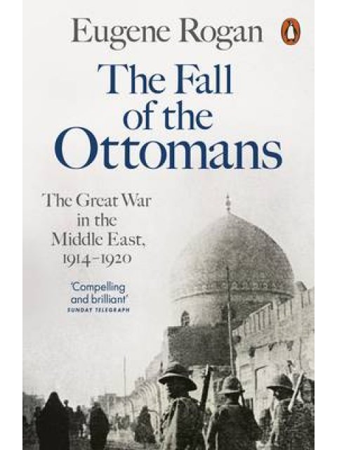 THE FALL OF THE OTTOMANS  PB