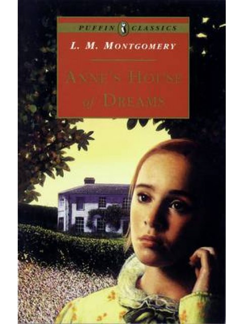 PUFFIN CLASSICS : ANNE'S HOUSE OF DREAMS PB A FORMAT