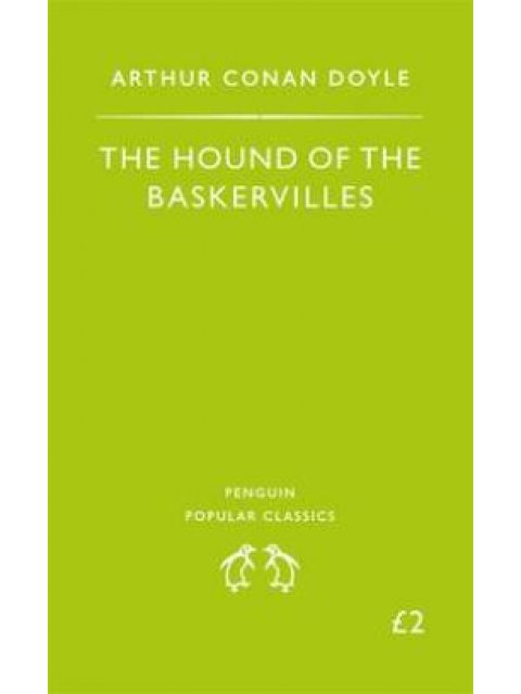 PENGUIN POPULAR CLASSICS : THE HOUND OF THE BASKERVILLES PB A FORMAT